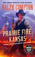 Ralph Compton Prairie Fire, Kansas