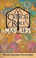 Critical Role Mad Libs