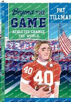 Beyond the Game: Pat Tillman