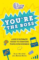 The Startup Squad: You're the Boss