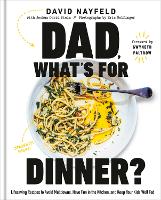 Dad, What's For Dinner?