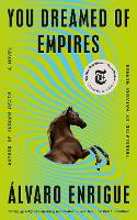 You Dreamed of Empires