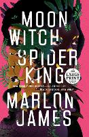 Moon Witch, Spider King