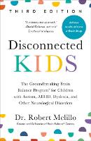 Disconnected Kids - Third Edition