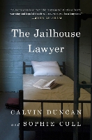 The Jailhouse Lawyer: The Education of a Jailhouse Lawyer