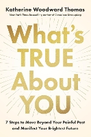 What's True About You