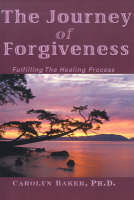 The Journey of Forgiveness