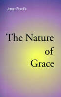The Nature of Grace