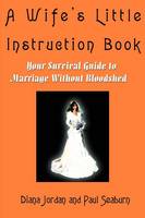 A Wife's Little Instruction Book
