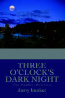 Three O'Clock's Dark Night