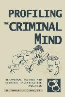 Profiling The Criminal Mind