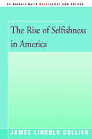 The Rise of Selfishness in America