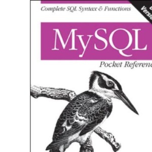 MySQL Pocket Reference (Pocket Reference (O'Reilly))