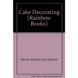 Cake Decorating (Rainbow Books)