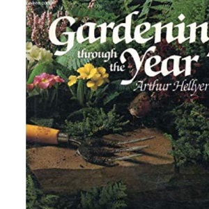 Gardening Through the Year