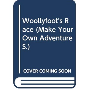 Woollyfoot's Race (Make Your Own Adventure S.)