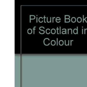Picture Book of Scotland in Colour