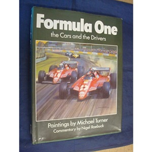 Formula One: The Cars and the Drivers