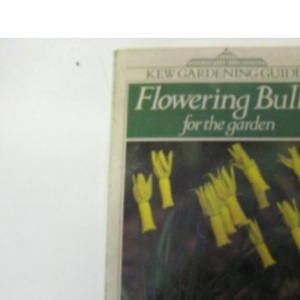 Flowering Bulbs for the Garden