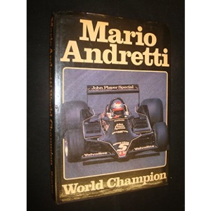 Mario Andretti: World Champion
