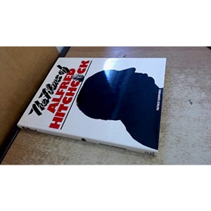 Films of Alfred Hitchcock (A Bison book)