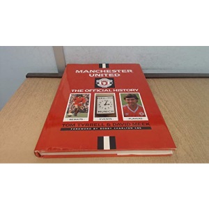Manchester United: The Official History