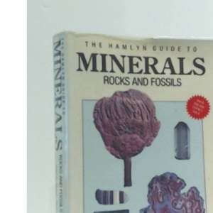 Guide to Minerals, Rocks and Fossils