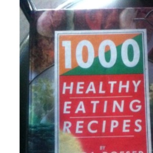 1000 Healthy Eating Recipes