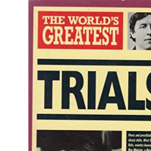 The World's Greatest Trials