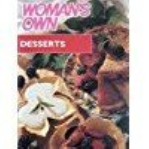 Woman's Own Classic Step-by-step Collection: Desserts
