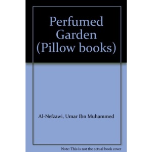 Perfumed Garden (Pillow books)