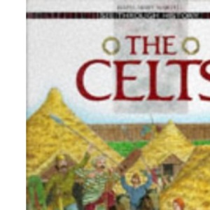 See Through History: The Celts (Cased) (See Through History S.)