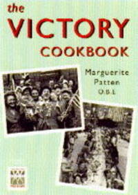The Victory Cookbook: Celebratory Food on Rations!