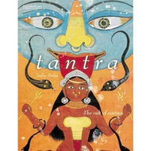 Tantra: The Cult of Ecstacy