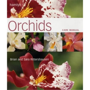 Orchids (Hamlyn Care Manual)