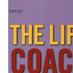 The Life Coach: Become the Person You've Always Wanted to be (Pyramid Paperbacks)
