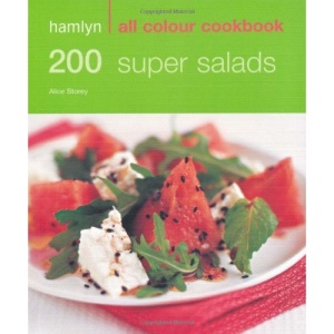 Hamlyn All Colour Cookbook: 200 Super Salads