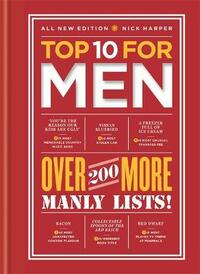 Top 10 for Men: over 200 more manly lists!
