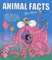The World's Most Amazing...Animal Facts [For Kids]