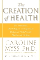 The Creation of Health