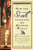How the Scots Invented the Modern World