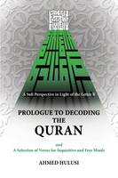 Prologue to Decoding The QURAN