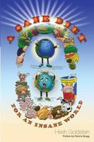 A Sane Diet for An Insane World
