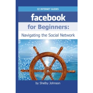 Facebook for Beginners: Navigating the Social Network