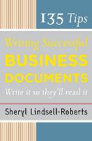 135 Tips for Writing Successful Business Document