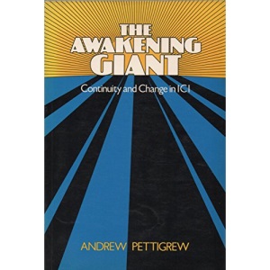 The Awakening Giant: Continuity and Change in Imperial Chemical Industries