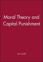 Moral Theory and Capital Punishment