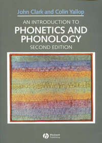 Introduction to Phonetics and Phonology (Blackwell Textbooks in Linguistics)