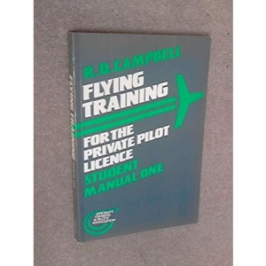 Flying Training for the Private Pilot Licence: Manual 1