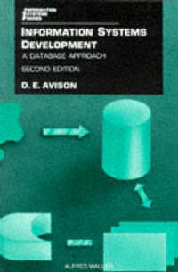 Information Systems Development: A Database Approach (Information Systems Series)